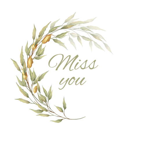 Flowers in circle shape, Miss You.