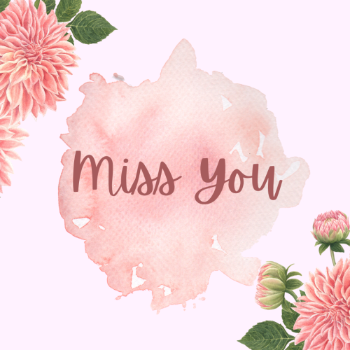 Flowers on white background, Miss You.