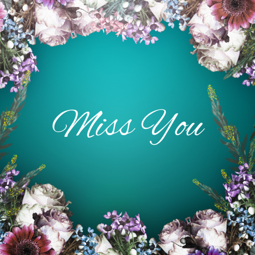 Miss You, simple white background.
