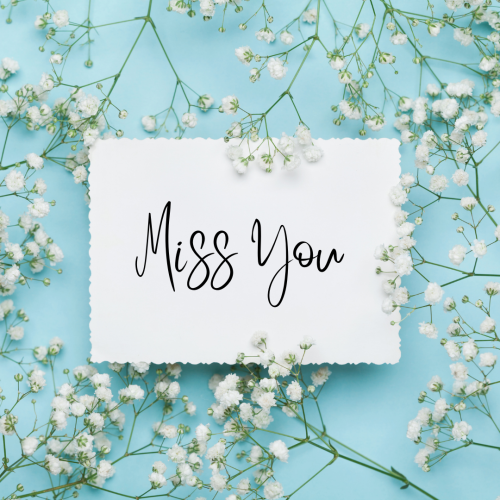 Miss you with lots of flowers