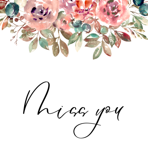 Flowers on top, Miss You.