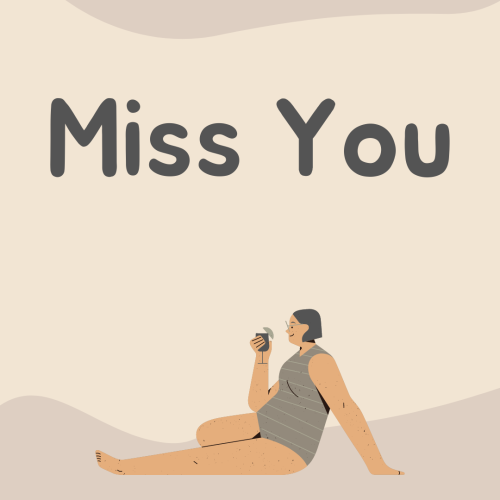 Girl character laying, Miss You.