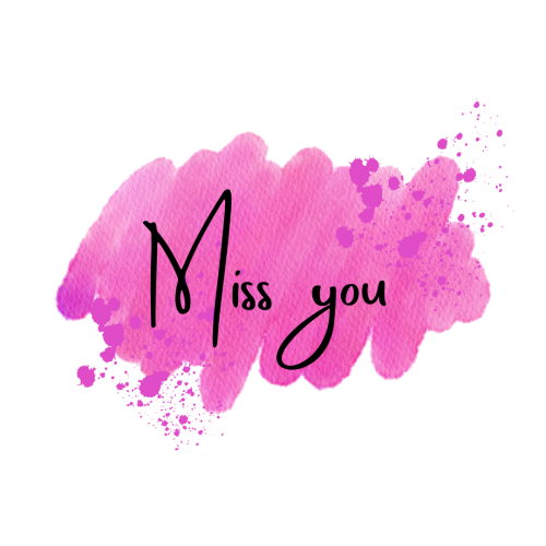 Miss you, pink color on white background.
