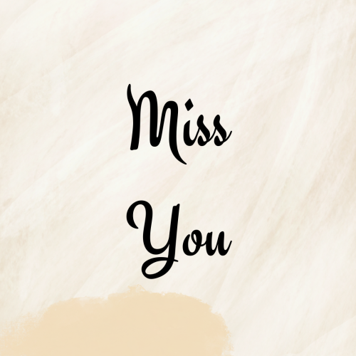 Purple on left and right side, Miss You.