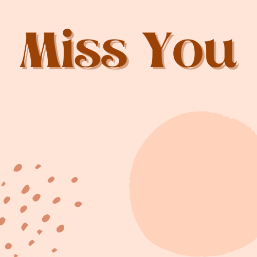 Miss You, simple  wish card design.