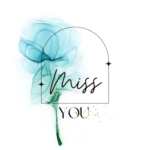 Miss you, a blue flower on white background.