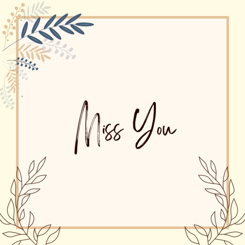 Flower design on a canvas, Miss You.