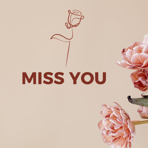 Pink flower and flower drawing, Miss You.
