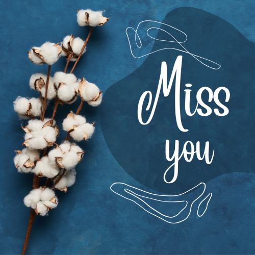 Miss you, white cotton on blue background.