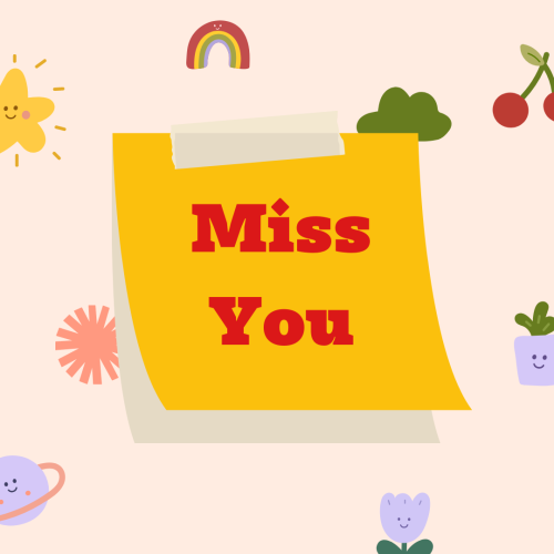 Yellow paper and different items on a wish card, Miss You.