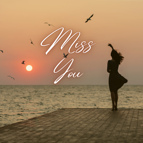 Miss You, a girl standing in front of sea.