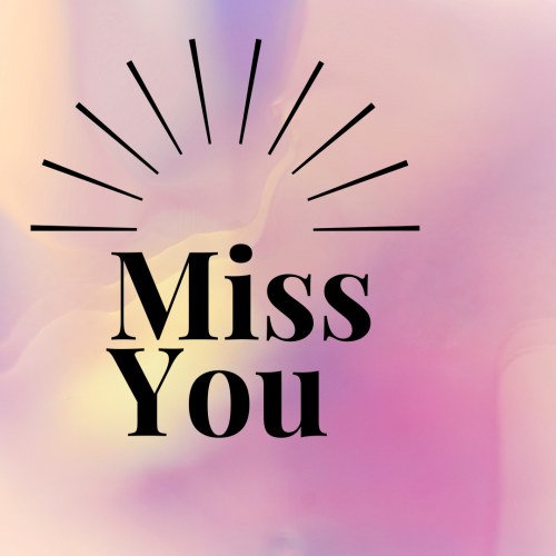 Miss  you, on colorful background.
