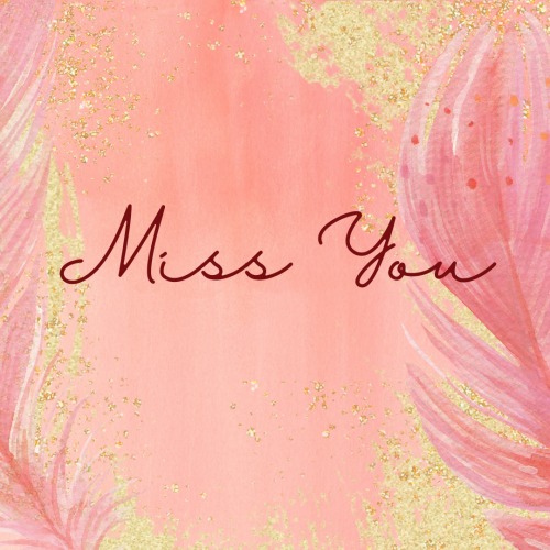 Pink color background, Miss You.