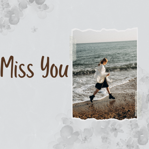Miss You, girl walking on a sea side.