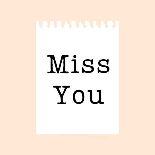 Pink background and note on it, Miss You.