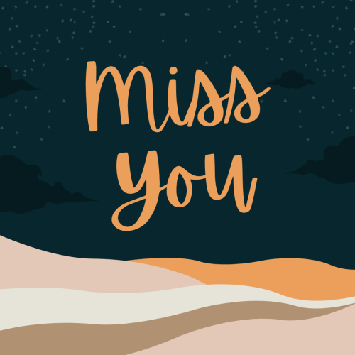 Desert artistic design, Miss You.