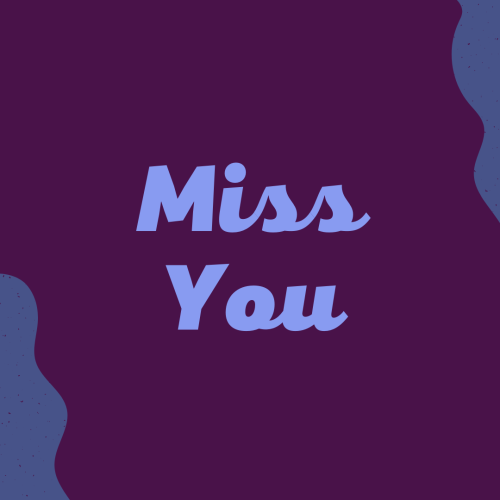 Miss You, dark color wish card.