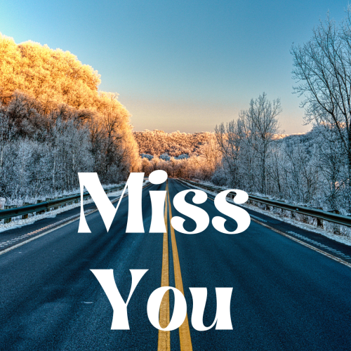 Miss you, a beautiful road view.