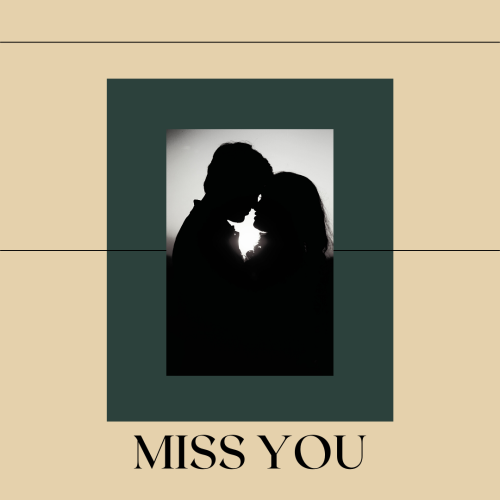 A couple starring in each other eyes, Miss you.