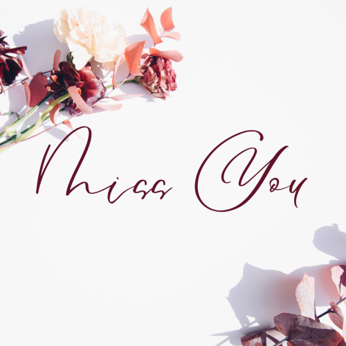 Miss you, flower on a white background.