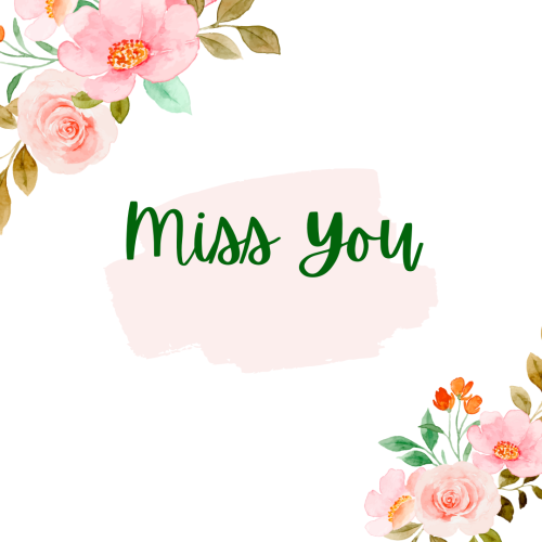 Beautiful wish card design, Miss You.