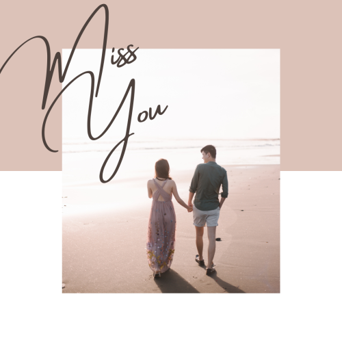Miss You, a couple walking  on a sea side.