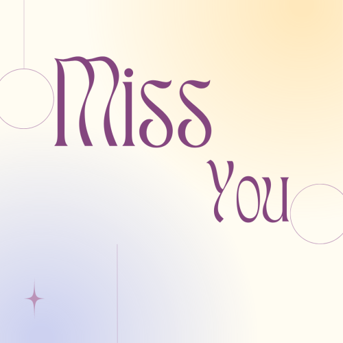 Miss You, wish card.