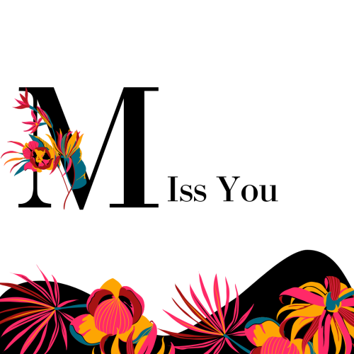 Miss You, pink artistic flowers on a wish card.