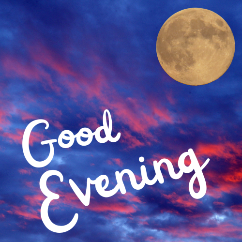 Good evening with a moon and a wish